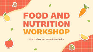 Healthy Nutrition Workshop